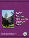 2007 Oregon Mechanical Specialty Code product image